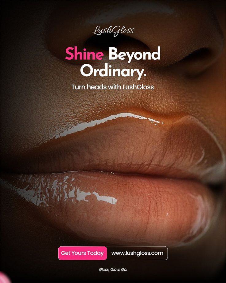 LushGloss lip gloss flyer